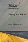 Ariel Zylberman: Dignity and Rights, Buch