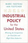 Marc Fasteau: Industrial Policy for the United States, Buch