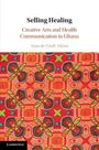 "Creative Arts and Health Communication in Ghana" von Ama de-Graft Aikins. Lebendiges Muster in Rot, Grün und Schwarz.