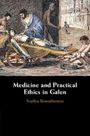 Sophia Xenophontos: Medicine and Practical Ethics in Galen, Buch