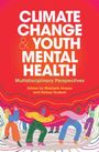 : Climate Change and Youth Mental Health, Buch