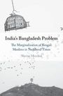 Navine Murshid: India's Bangladesh Problem, Buch