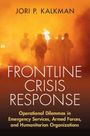 Jori P Kalkman: Frontline Crisis Response, Buch