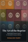 Rosalind Parry: The Art of the Reprint, Buch