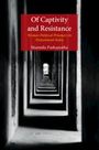 Sharmila Purkayastha (Miranda House, Delhi): Of Captivity and Resistance, Buch