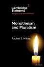 Rachel S Mikva: Monotheism and Pluralism, Buch