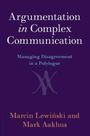 Marcin Lewinski: Argumentation in Complex Communication, Buch