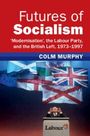 Colm Murphy: Futures of Socialism, Buch
