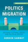 Gordon Sammut: Politics and the New Challenge of Migration, Buch