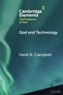 Heidi A Campbell: God and Technology, Buch