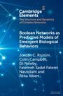 Jordan C Rozum: Boolean Networks as Predictive Models of Emergent Biological Behaviors, Buch