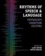: Rhythms of Speech and Language, Buch