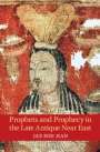Jae Hee Han: Prophets and Prophecy in the Late Antique Near East, Buch