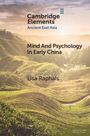 Lisa Raphals: Mind and Psychology in Early China, Buch
