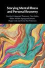 Anne Mai Pedersen: Storying Mental Illness and Personal Recovery, Buch