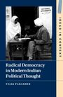 Tejas Parasher: Radical Democracy in Modern Indian Political Thought, Buch