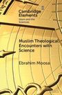 "Cambridge Elements. Islam and the Sciences. Muslim Theological Encounters with Science. Ebrahim Moosa." Geometrische Muster.