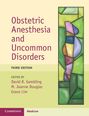 : Obstetric Anesthesia and Uncommon Disorders, Buch