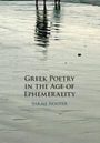 Sarah Nooter: Greek Poetry in the Age of Ephemerality, Buch