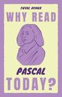 Yuval Avnur: Why Read Pascal Today?, Buch