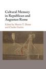 : Cultural Memory in Republican and Augustan Rome, Buch