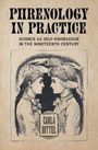 Carla Bittel: Phrenology in Practice, Buch