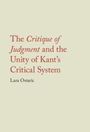 Lara Ostaric: The Critique of Judgment and the Unity of Kant's Critical System, Buch