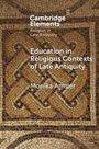 Monika Amsler: Education in Religious Contexts of Late Antiquity, Buch