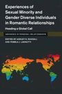 : Experiences of Sexual Minority and Gender Diverse Individuals in Romantic Relationships, Buch