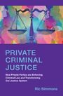 Ric Simmons: Private Criminal Justice, Buch