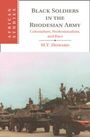 M T Howard: Black Soldiers in the Rhodesian Army, Buch