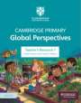 Adrian Ravenscroft: Cambridge Primary Global Perspectives Teacher's Resource 1 with Digital Access, Buch