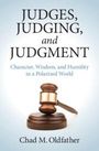 Chad M. Oldfather: Judges, Judging, and Judgment, Buch