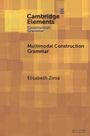 Elisabeth Zima: Multimodal Construction Grammar, Buch