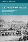 Agnes Gehbald: A Colonial Book Market, Buch
