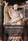 D. L. d'Avray (University College London): The Power of Protocol, Buch