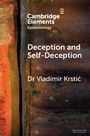 Vladimir Krsti?: Deception and Self-Deception, Buch