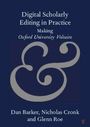 Text: "Digital Scholarly Editing in Practice: Making Oxford University Voltaire." Namen: Dan Barker, Nicholas Cronk, Glenn Roe. Cover mit großem '&' Symbol.