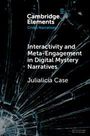 Julialicia Case: Interactivity and Meta-Engagement in Digital Mystery Narratives, Buch