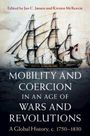 : Mobility and Coercion in an Age of Wars and Revolutions, Buch