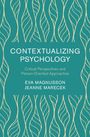 "Contextualizing Psychology: Critical Perspectives and Person-Oriented Approaches" von Eva Magnusson, Jeanne Marecek. Abstrakte Blattformen.