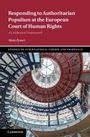 Alain Zysset: Responding to Authoritarian Populism at the European Court of Human Rights, Buch