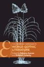 : The Cambridge Companion to World-Gothic Literature, Buch