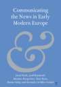 Jenni Hyde: Communicating the News in Early Modern Europe, Buch