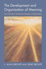 June Sroufe: The Development and Organization of Meaning, Buch