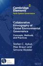 Stefan C Aykut: Collaborative Ethnography of Global Environmental Governance, Buch