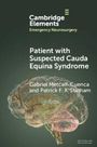 Gabriel Metcalf-Cuenca: Patient with Suspected Cauda Equina Syndrome, Buch