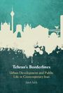 Jaleh Jalili: Tehran's Borderlines, Buch