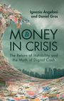 Ignazio Angeloni: Money In Crisis, Buch