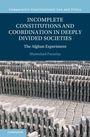 Titel: "INCOMPLETE CONSTITUTIONS AND COORDINATION IN DEEPLY DIVIDED SOCIETIES: The Afghan Experiment" von Shamshad Pasarlay. Bücherstapel im Hintergrund.
